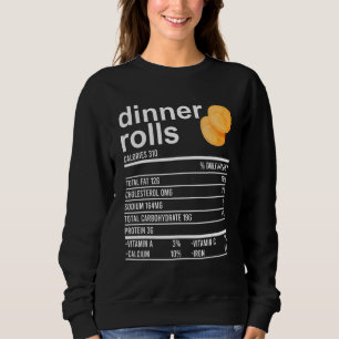 Dinner Rolls Nutrition Facts Apparel Thanksgiving Trui