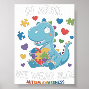 Dino Autisme April We dragen Blauwe Autisme Bewust Poster