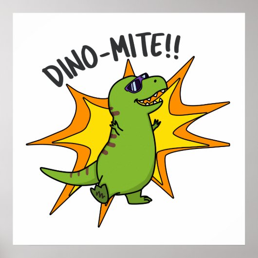 Dino-mite Funny TRex Dinosaur Pun Poster (Voorkant)