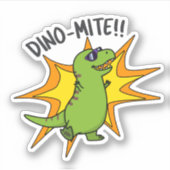 Dino-mite Funny TRex Dinosaur Pun Sticker (Voorkant)