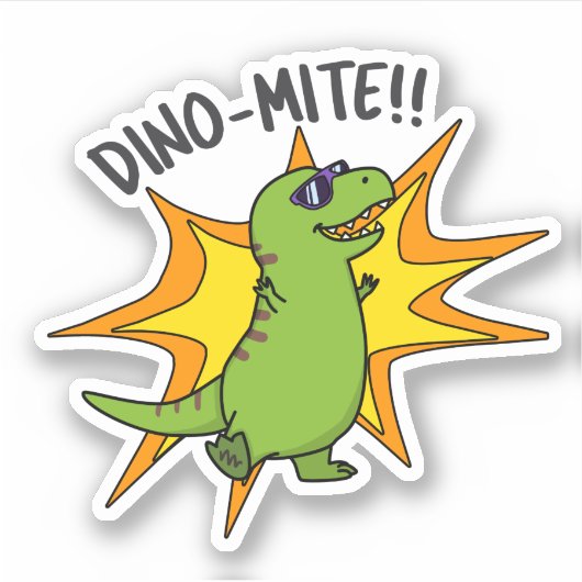 Dino-mite Funny TRex Dinosaur Pun Sticker (Voorkant)