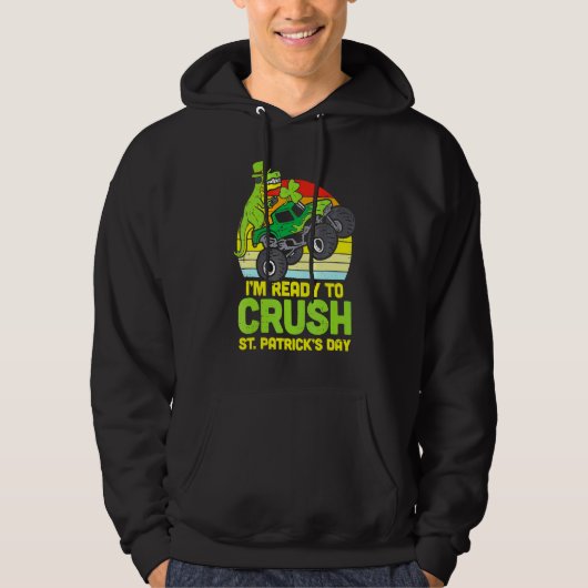 Dino Monster Truck Ready Crush St Patrick Day Tod Hoodie (Voorkant)