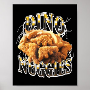 Dino Nuggies Nieuw Funny Voor Mannen Vrouwen T-shi Poster