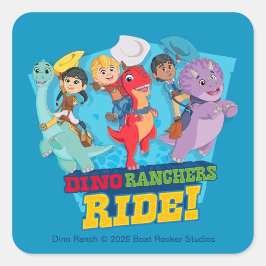 Dino Ranch | De ranchers rijden! Vierkante Sticker (Voorkant)