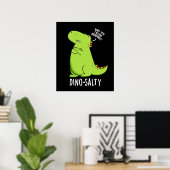 Dino-salty Funny Dinosaur Pun Dark BG Poster (Thuiskantoor)