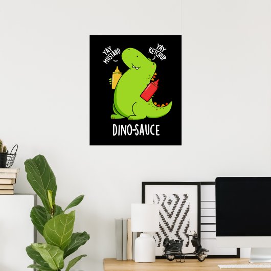 Dino-Sauce Grappige Dinosaurus Pun Donker BG Poster (Thuiskantoor)