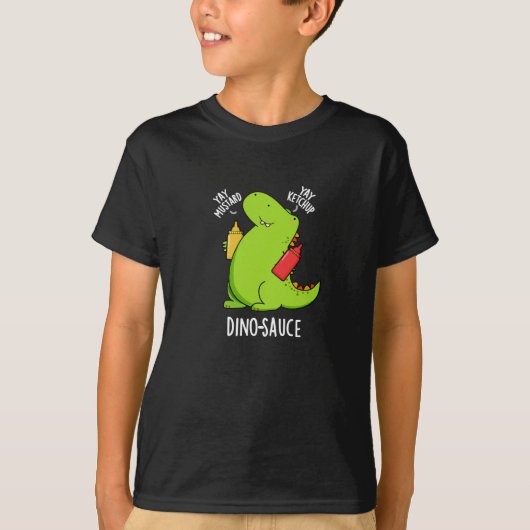 Dino-Sauce Grappige Dinosaurus Pun Donker BG T-shirt (Voorkant)