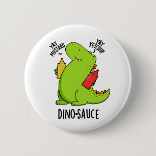 Dino-saus Grappige Dinosaurus Pun Ronde Button 5,7 Cm