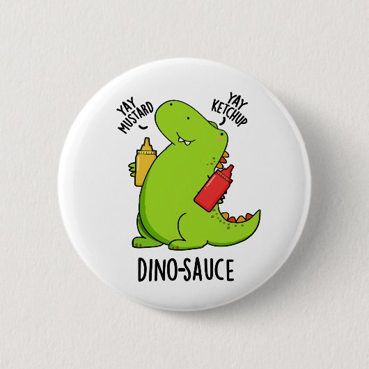 Dino-saus Grappige Dinosaurus Pun Ronde Button 5,7 Cm (Voorkant)