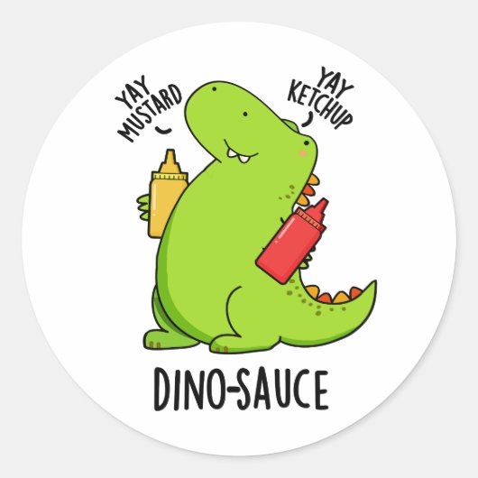 Dino-saus Grappige Dinosaurus Pun Ronde Sticker (Voorkant)