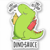 Dino-saus Grappige Dinosaurus Pun Sticker (Voorkant)