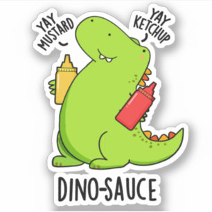 Dino-saus Grappige Dinosaurus Pun Sticker