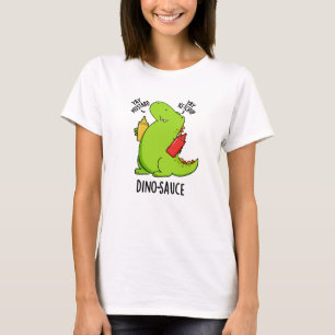 Dino-saus Grappige Dinosaurus Pun T-shirt