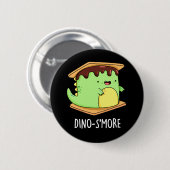 Dino-smore Funny Dinosaur Smore Pun Dark BG Ronde Button 5,7 Cm (Voorkant /achterkant)