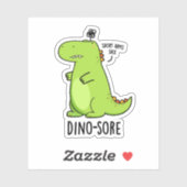 Dino-sore Funny Irritated Dinosaur Pun Sticker (Vel)