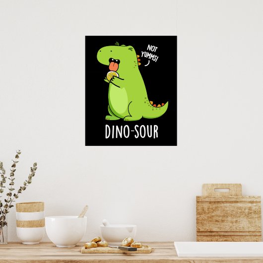 Dino-sour Grappige Dinosaurus Pun Donker BG Poster (Keuken)
