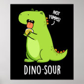Dino-sour Grappige Dinosaurus Pun Donker BG Poster (Voorkant)