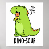 Dino-sour Grappige Dinosaurus Pun Poster (Voorkant)