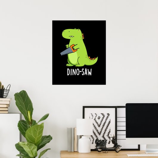 Dino-zaag Funny Dinosaur Tool Pun Dark BG Poster (Thuiskantoor)