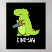 Dino-zaag Funny Dinosaur Tool Pun Dark BG Poster (Voorkant)