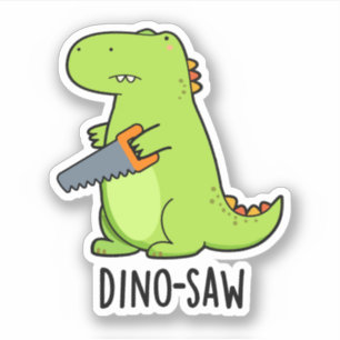 Dino-zaag Funny Dinosaur Tool Pun Sticker