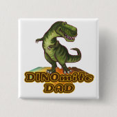 Dinomite Dad Vierkante Button 5,1 Cm (Voorkant)