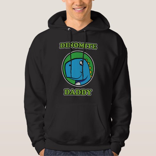 Dinomite Daddy  Dinosaur  Father s Day Hoodie (Voorkant)