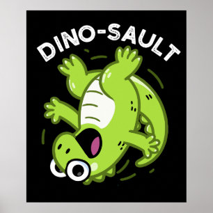 Dinosault Grappige Dinosaurus Pun Donker BG Poster