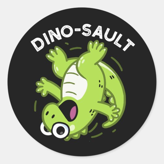 Dinosault Grappige Dinosaurus Pun Donker BG Ronde Sticker (Voorkant)