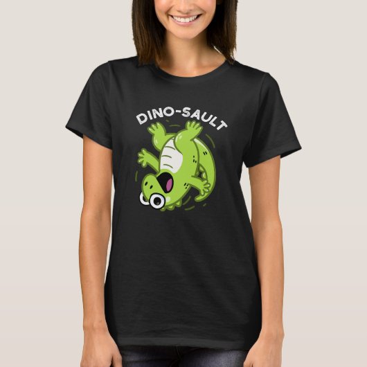 Dinosault Grappige Dinosaurus Pun Donker BG T-shirt (Voorkant)