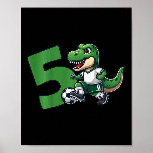Dinosaur 5 Years Soccer 5th Birthday Poster (Voorkant)