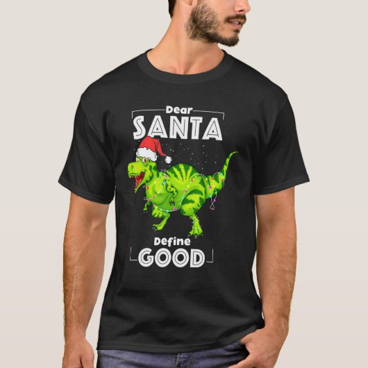 Dinosaur Beste Santa Define Good Kerstlampjes T T-shirt (Voorkant)