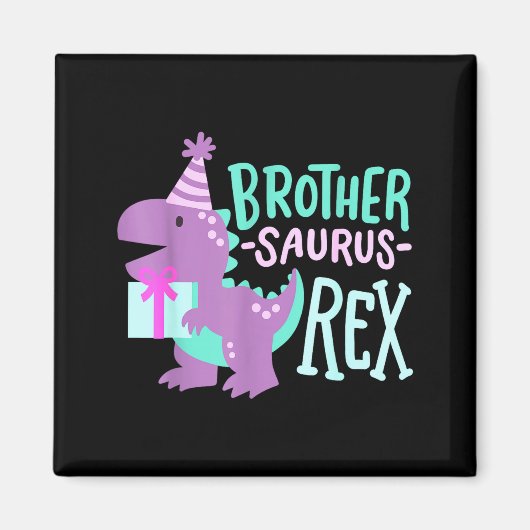 Dinosaur Birthday Brother Saurus T Rex Family Matc Magneet (Voorkant)