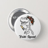 Dinosaur Bruids Squad Bruidsmeisje Bachelorette Fe Ronde Button 5,7 Cm (Voorkant /achterkant)