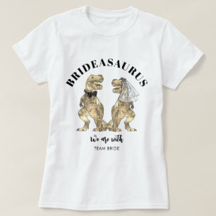 Dinosaur Bruiloft Bruidsaurus Team Bruid T-shirt