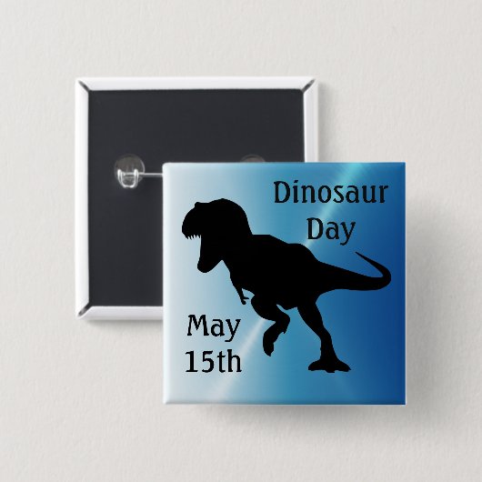 Dinosaur Day May 15th Cool Holiday Button (Voorkant /achterkant)