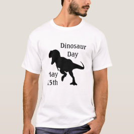 Dinosaur Day May 15th Cool Holiday Shirt