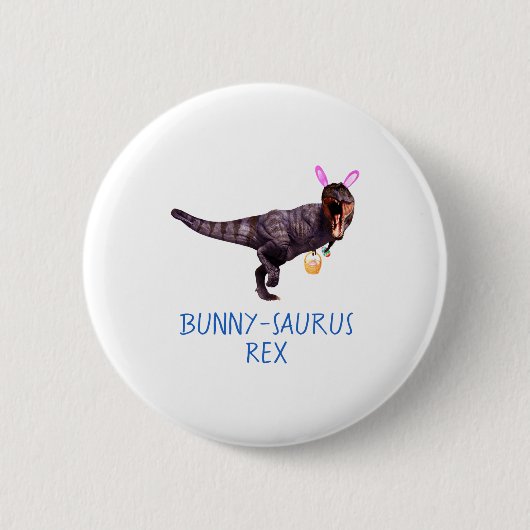 Dinosaur Easter Bunny T Rex Tyrannosaurus Funny T  Ronde Button 5,7 Cm (Voorkant)