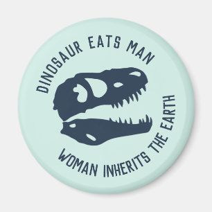 "Dinosaur eet Man, Vrouw erbinnen de aarde" Magneet