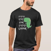 Dinosaur Fa Ra Rawr Funny T Rex Lover Gift T-shirt (Voorkant)