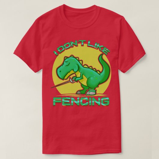 Dinosaur Fencer TRex Fencing Funny Sword Fighter T-shirt (Design voorkant)
