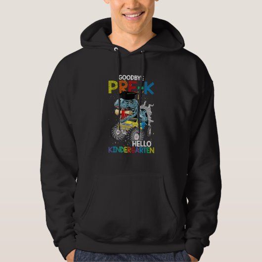 Dinosaur Goodbye Pre K Hallo Kindergarten Dag Hoodie (Voorkant)