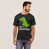 Dinosaur I am unstoppable T-rex T-shirt (Voorkant volledig)