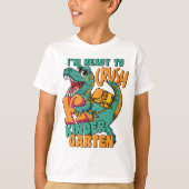 Dinosaur I’m Ready to Crush Kindergarten  T-shirt (Voorkant)