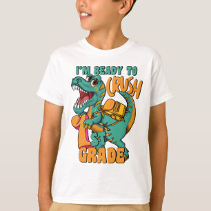 Dinosaur Ik ben klaar om de 1e klas te verplettere T-shirt