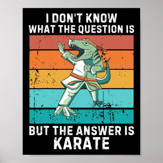 Dinosaur Ik weet niet dat de vraag het antwoord is Poster (Voorkant)