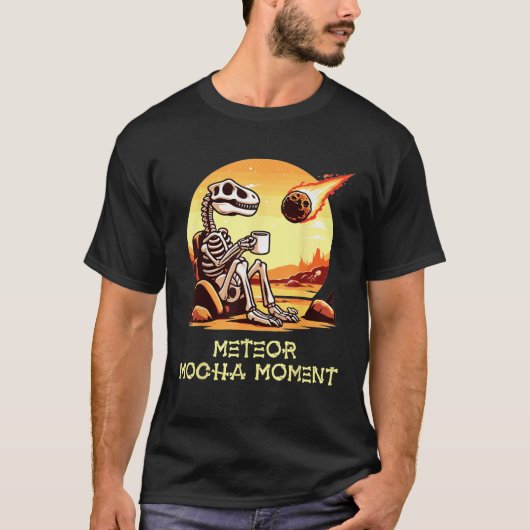 Dinosaur Koffie Meteor Mocha Moment Funny Extincti T-shirt (Voorkant)