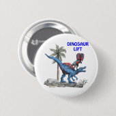 Dinosaur Lift Ronde Button 5,7 Cm (Voorkant /achterkant)