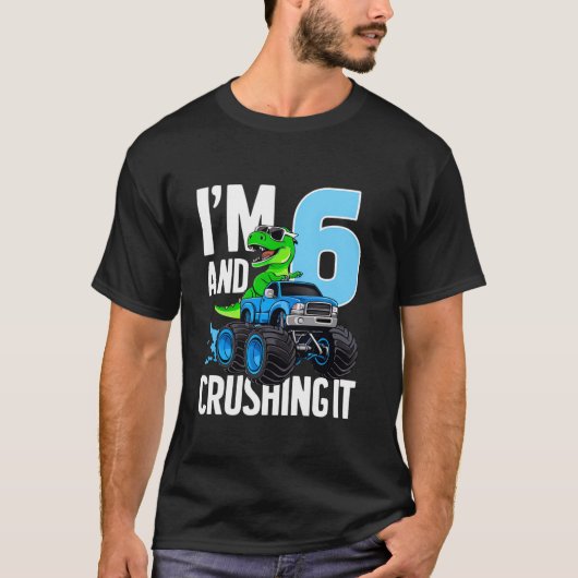 Dinosaur Monster Truck I m 6 en verpletteren het 6 T-shirt (Voorkant)
