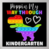 Dinosaur Poppin My Way Through Kindergarten Poster (Voorkant)